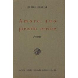 Amore tuo piccolo errore - Enrico Cardile - copertina