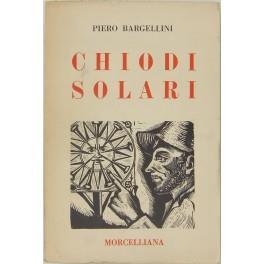 Chiodi solari - Piero Bargellini - copertina