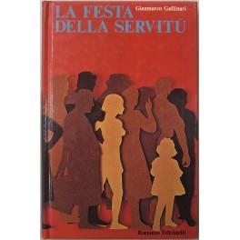 La festa della servitù - Gianmarco Gallinari - copertina