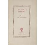 La cavalla di pietra. Presentazione di Ferruccio Ulivi