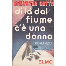Di là dal fiume c'è una donna - Salvator Gotta - copertina
