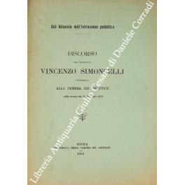 Sul bilancio dell'istruzione pubblica. Discorso pronunciato alla camera dei deputati nella tornata del 10 dicembre 1910 - Vincenzo Monticelli - copertina