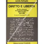 Diritto e libertà. Scritti e discorsi di un giurista militante editi e inediti 1944-1960 a cura di Giuseppe Armani
