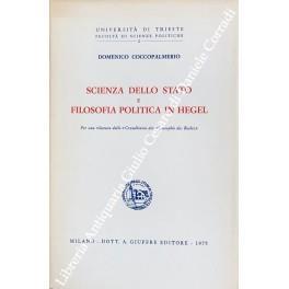 Scienza dello stato e filosofia politica in Hegel. Per una rilettura delle Grundlinien der Philosophie des Rechts - Domenico Coccopalmerio - copertina