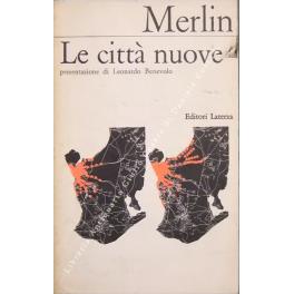 Le città nuove. Presentazione di Leonardo Benevolo - Pierre Merlin - copertina
