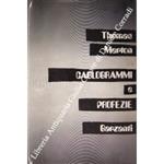 Cablogrammi e profezie. Traduzione di Romeo Lucchese con testo originale a fronte
