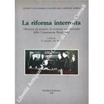 La riforma interrotta, riflessioni sul progetto di revisione costituzionale della Commissione Bicamerale