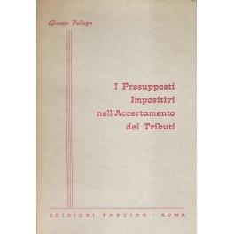 I presupposti impositivi nell'accertamento dei tributi - copertina