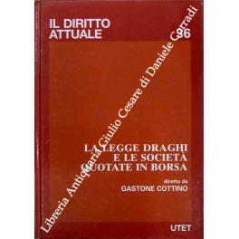 La legge Draghi e le società quotate in borsa - Gastone Cottino - copertina