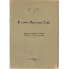 Il nuovo Processo Civile. Discorso pronunziato nel Senato del Regno il 10 maggio 1940 - Dino Grandi - copertina