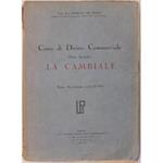 Corso di Diritto Commerciale (Parte Speciale). La Cambiale. Anno Accademico 1937-38