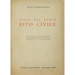Guida del nuovo rito civile. Processo di cognizione. Procedimento davanti al tribunale al pretore e al conciliatore