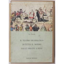 Il teatro drammatico di tutto il mondo dalle origini ad oggi - Vito Pandolfi - copertina