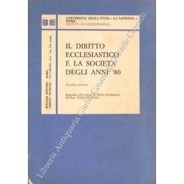 Il diritto ecclesiastico e la società degli anni '80. Appendice alle Lezioni di Diritto Ecclesiastico del prof. Luigi De Luca - Luigi De Luca - copertina