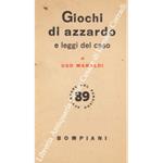 Giochi di azzardo e leggi del caso