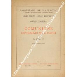 Comunione. Condominio negli edifici. Art. 1100-1139 - Giuseppe Branca - copertina