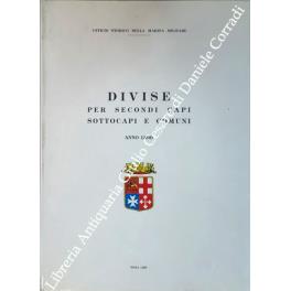 Divise per secondi capi, sottocapi e comuni. Anno 1890. Presentazione dell'Amm. Isp. G. N. Ris. Gino Galuppini - copertina