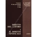 Diritto del lavoro. Vol. I - Il diritto sindacale