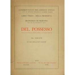 Del possesso della denunzia di nuova opera e di danno temuto. Art. 1140-1172 - Francesco De Martino - copertina