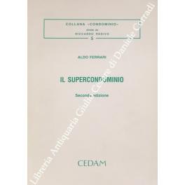 Il supercondominio - Aldo Ferrari - copertina
