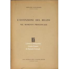 L' estinzione del reato nel momento processuale - Giovanni S. Santangelo - copertina