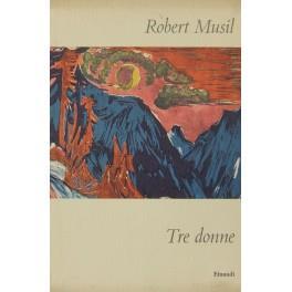 Tre donne - Robert Musil - copertina