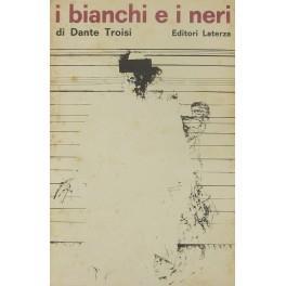 I bianchi e i neri - Dante Troisi - copertina