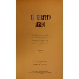 Il diritto aereo. Rivista trimestrale di dottrina giurisprudenza e legislazione. Anno II - 1963 - copertina