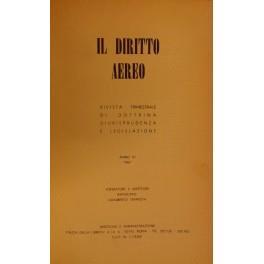Il diritto aereo. Rivista trimestrale di dottrina giurisprudenza e legislazione. Anno VI - 1967 - copertina