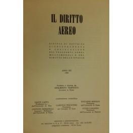 Il diritto aereo. Rivista trimestrale di dottrina giurisprudenza e legislazione dei trasporti aerei, intermodali e del diritto dello spazio. Anno XXI - 1982 - copertina