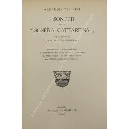 I sonetti della Sgnera Cattareina. (Serie seconda). Femminismo, Automobilismo, Il matrimonio della Gaetana, La guerra, Il caro viveri, Ultime chiacchiere, La Sgnera Cattareina evoluta - Alfredo Testoni - copertina