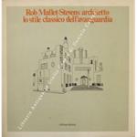 Rob Mallet-Stevens architetto lo stile classico dell'avanguardia