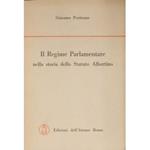 Il Regime Parlamentare nella storia dello Statuto Albertino