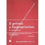 Il privato e l'epropriazione. Vol. II - I profili processuali. Materiali raccolti da Mario Bessone e Giancarlo Rolla