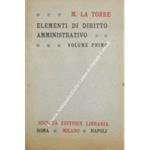 Elementi di diritto amministrativo con particolare riguardo alla legislazione italiana. Vol. I (unico pubblicato) - Metodo; Oggetto; Teoria dell'attività amministrativa; Zone grigie; Partizioni