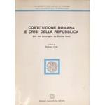 Costituzione romana e crisi della Repubblica. Atti del convegno su Emilio Betti
