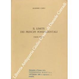 Il limite dei principi fondamentali. Parte prima (Unico pubblicato) - Massimo Carli - copertina