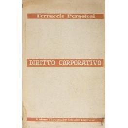 Istituzioni di diritto corporativo - Ferruccio Pergolesi - copertina