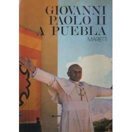 Giovanni Paolo II a Puebla - Anonimo - copertina