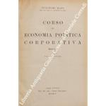 Corso di economia politica corporativa. Vol. I