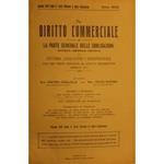 Il Diritto Commerciale e la parte generale delle obbligazioni. Diretta da: P. Cogliolo, D. Supino, L. Parodi. Annata 1932. Parte I - Dottrina. Parte II - Giurisprudenza