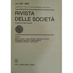 Rivista delle società. Fondata da Tullio Ascarelli. Diretta da Alberto Crespi, Guido Ferrarini, Berardino Libonati, Piergaetano Marchetti, Ariberto Mignoli, Giuseppe B. Portale, Guido Rossi. Anno 48° - 2003