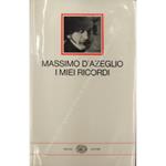 I miei ricordi. a cura di Alberto M. Ghisalberti