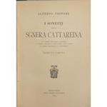 I sonetti della Sgnera Cattareina. La Sgnera Cattareina arvindris. La Sgneira Cattareina guardarubira. Nuovi sonetti. La Sgnera Cattareina in pellegrinagg'