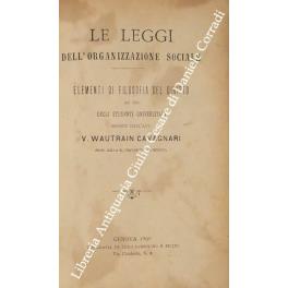 Le leggi dell'organizzazione sociale. Elementi di filosofia del diritto ad uso degli studenti universitari - copertina