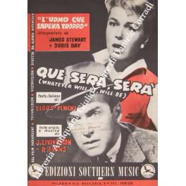 Que serà, serà (Whatever will be, will be). Da L'uomo che sapeva troppo interpretato da James Stewart e Doris Day, diretto da Alfred Hitchcock. Testo italiano di Elgos - Pinchi - Jane Livingston - copertina