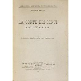 La Corte dei Conti in Italia. Edizione aggiornata con Appendice di: Vicario Edoardo - copertina