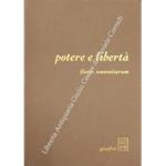 Potere e libertà. Flores sententiarum. Testi presentati da Guglielmo Negri con una nota e quattro disegni di Guido Giuffrè