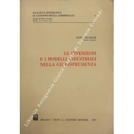 Le invenzioni e i modelli industriali nella giurisprudenza - Giovanni Lecce - copertina