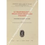 Le trasformazioni dello stato regionale italiano. In ricordo di Gianfranco Mor. Università degli Studi di Milano 1-2 dicembre 2000